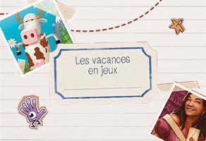 Les vacances en jeux