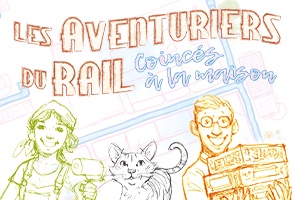 Les Aventuriers du Rail: Coincés à la maison