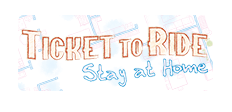 Ticket to Ride: Stay at Home